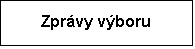 Textov pole: Zprvy vboru  